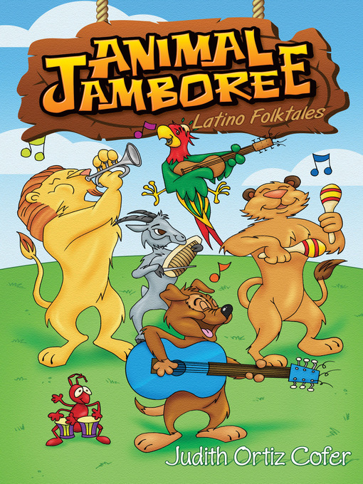 Title details for Animal Jamboree / La fiesta de los animales by Judith Ortiz Cofer - Available